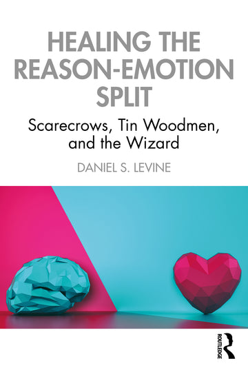 Healing the Reason-Emotion Split - Paperback / softback