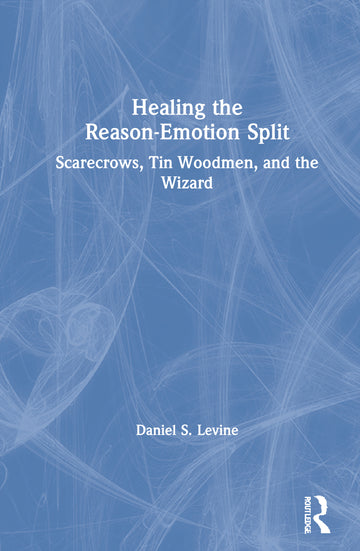 Healing the Reason-Emotion Split