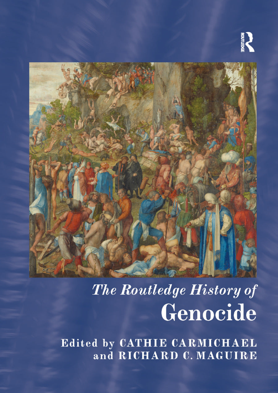 Routledge History of Genocide