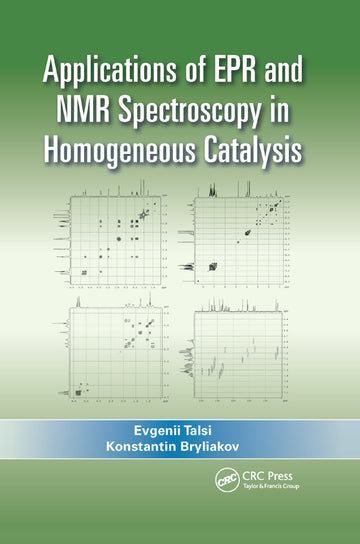 Applications of EPR and NMR Spectroscopy in Homogeneous Catalysis
