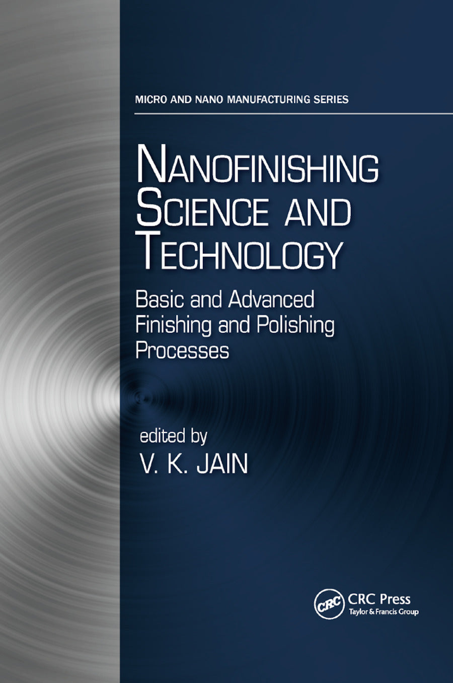 Nanofinishing Science and Technology