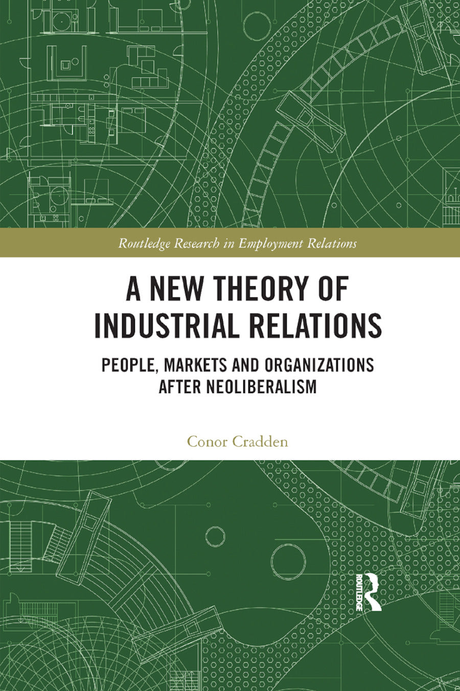 New Theory of Industrial Relations
