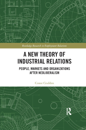New Theory of Industrial Relations
