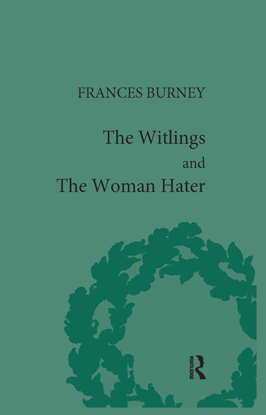 Witlings and the Woman Hater