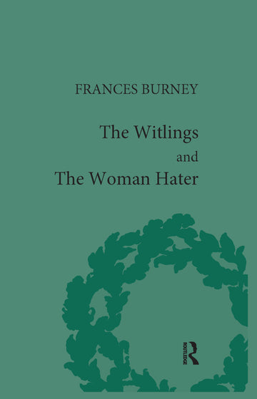 Witlings and the Woman Hater