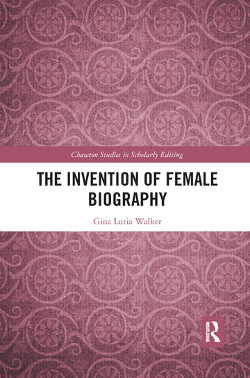 Invention of Female Biography