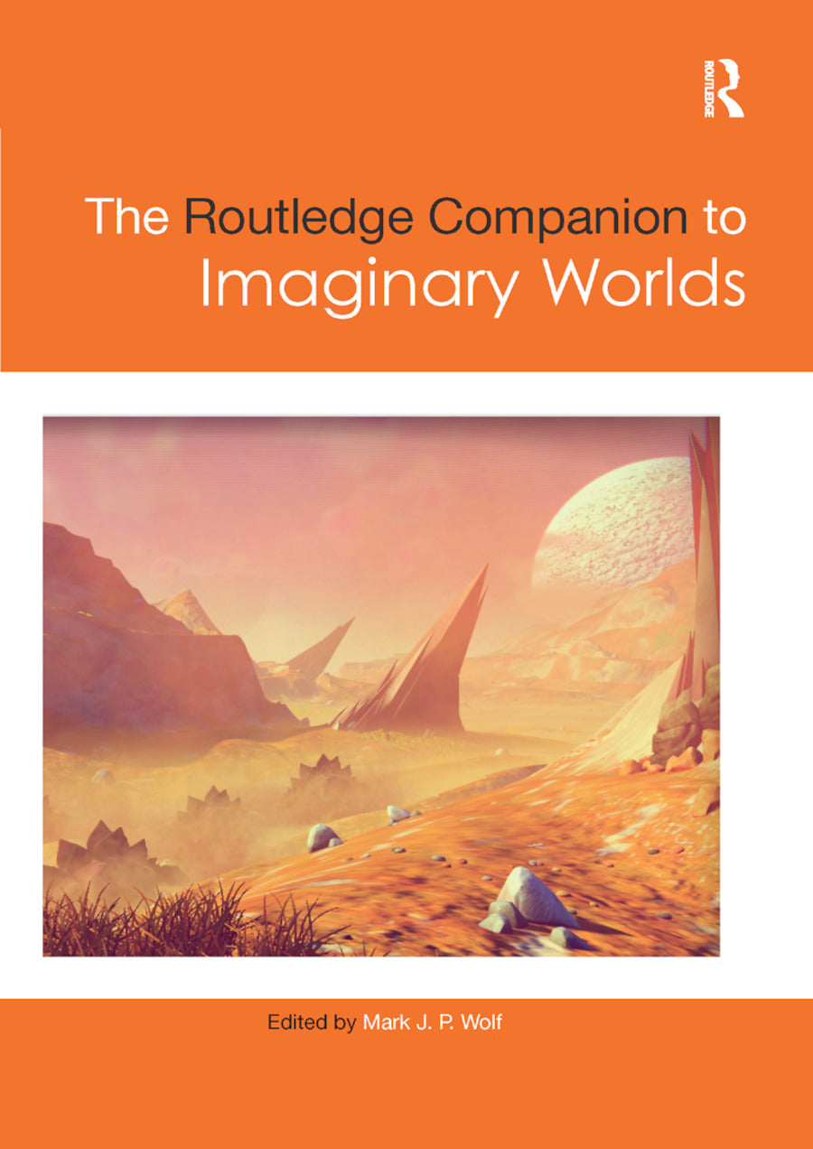 Routledge Companion to Imaginary Worlds