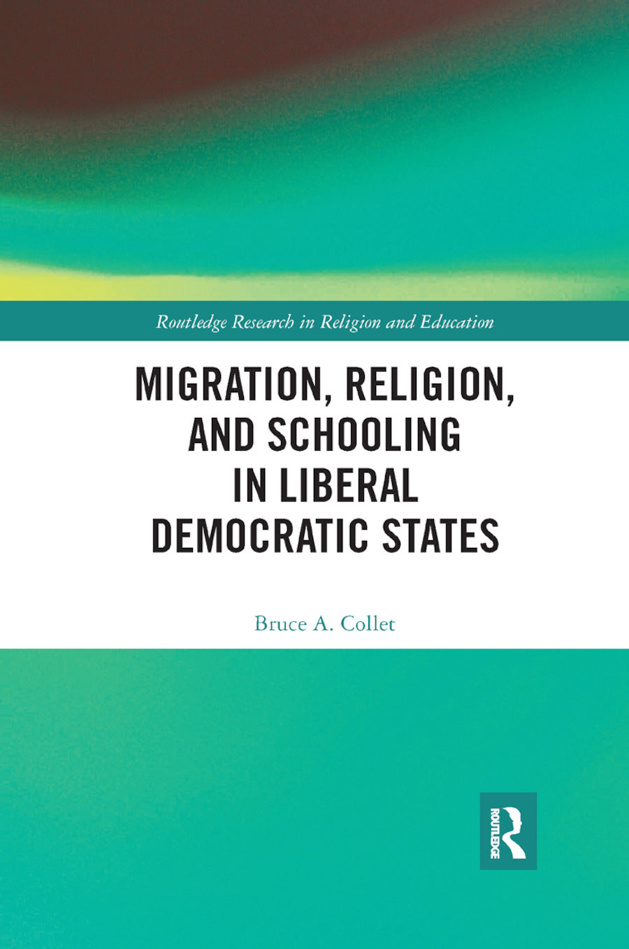 Migration, Religion, and Schooling in Liberal Democratic States