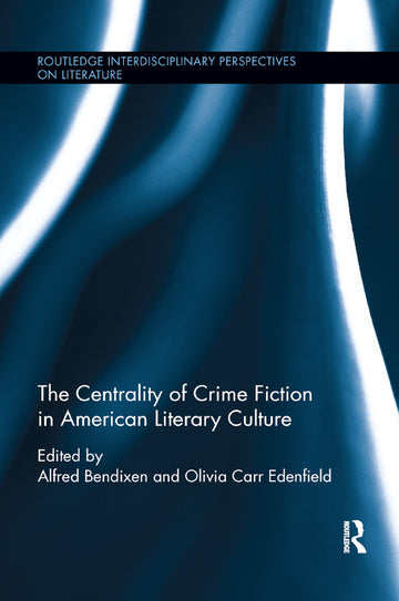 Centrality of Crime Fiction in American Literary Culture