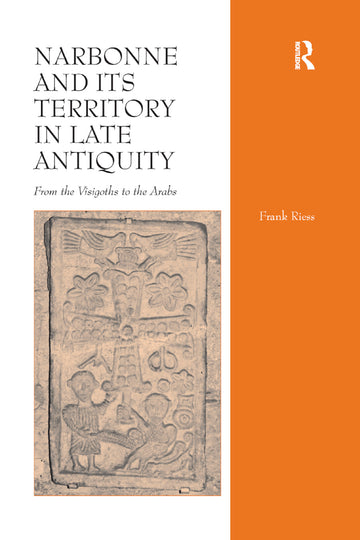 Narbonne and its Territory in Late Antiquity