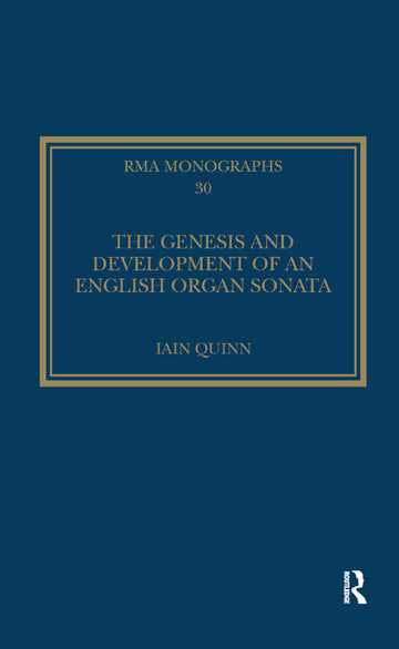 Genesis and Development of an English Organ Sonata