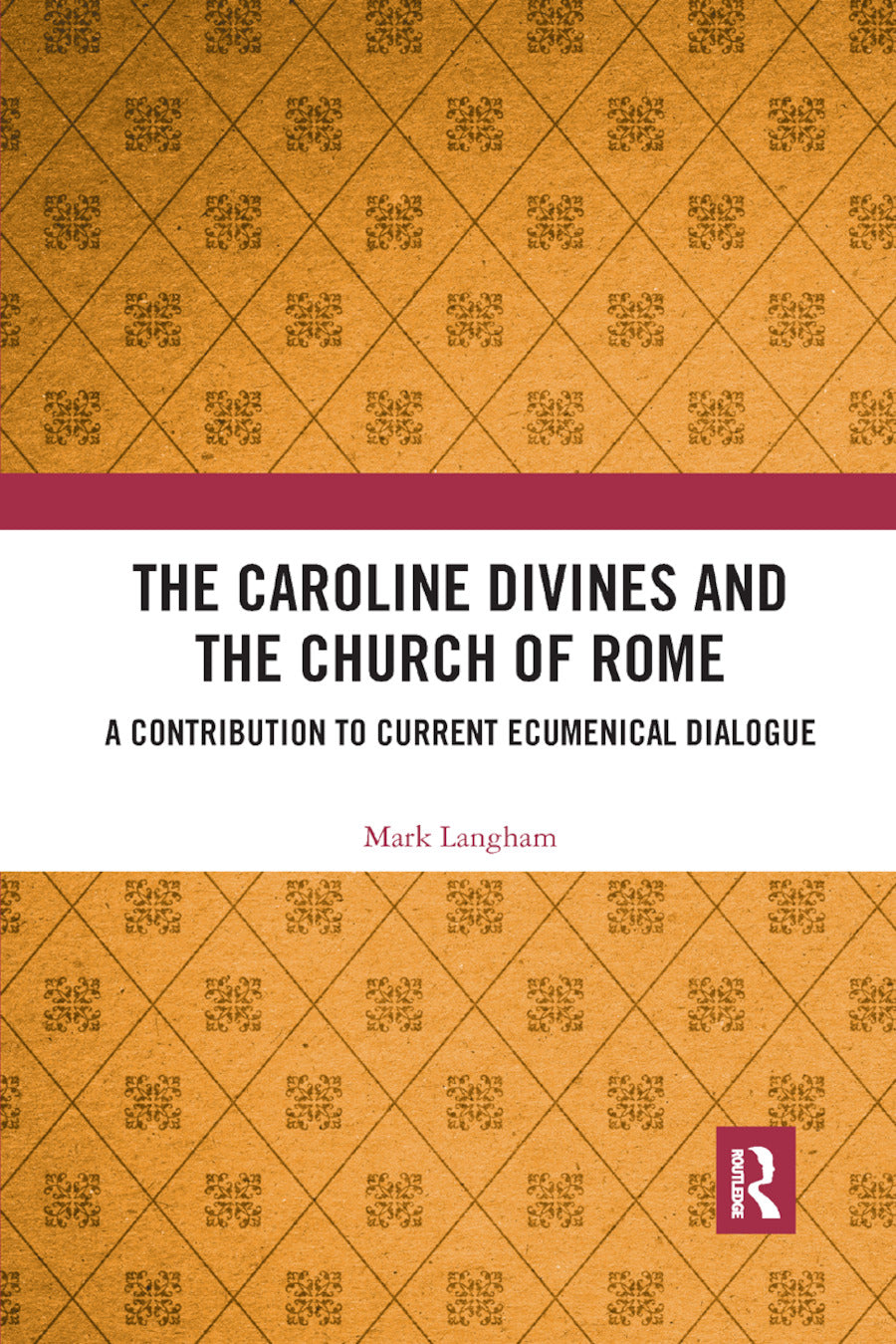 Caroline Divines and the Church of Rome