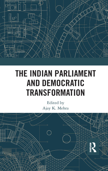 Indian Parliament and Democratic Transformation