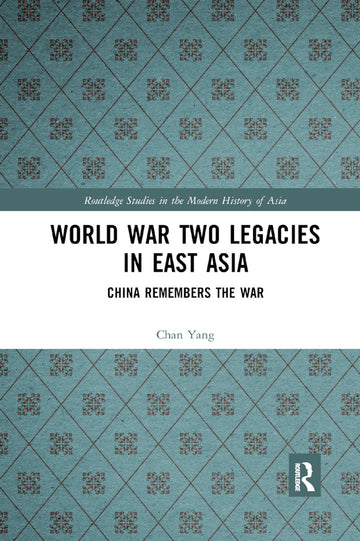 World War Two Legacies in East Asia
