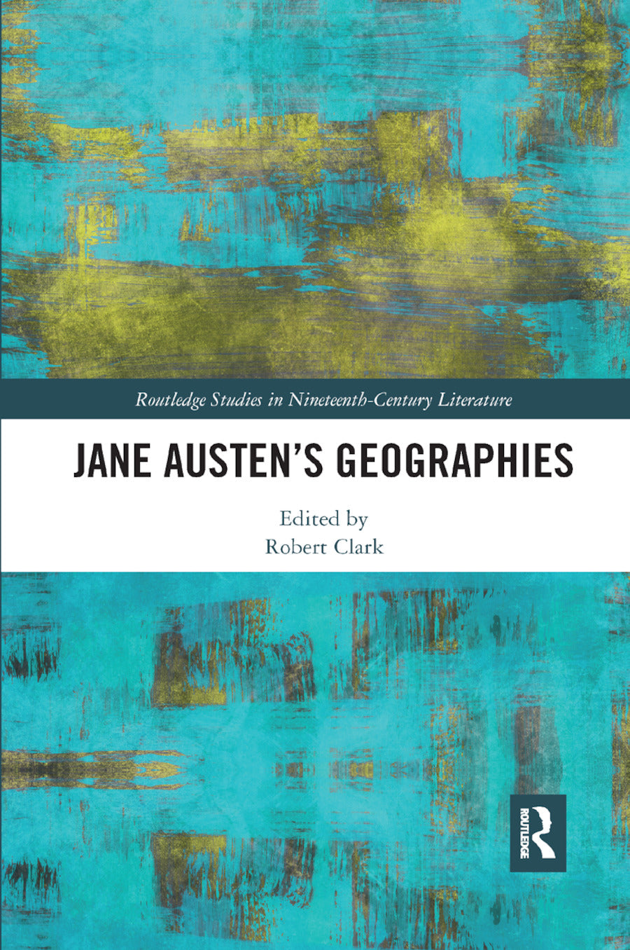 Jane Austen’s Geographies