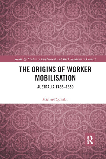 Origins of Worker Mobilisation