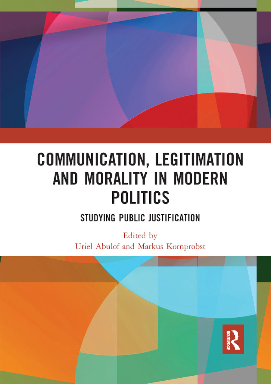 Communication, Legitimation and Morality in Modern Politics
