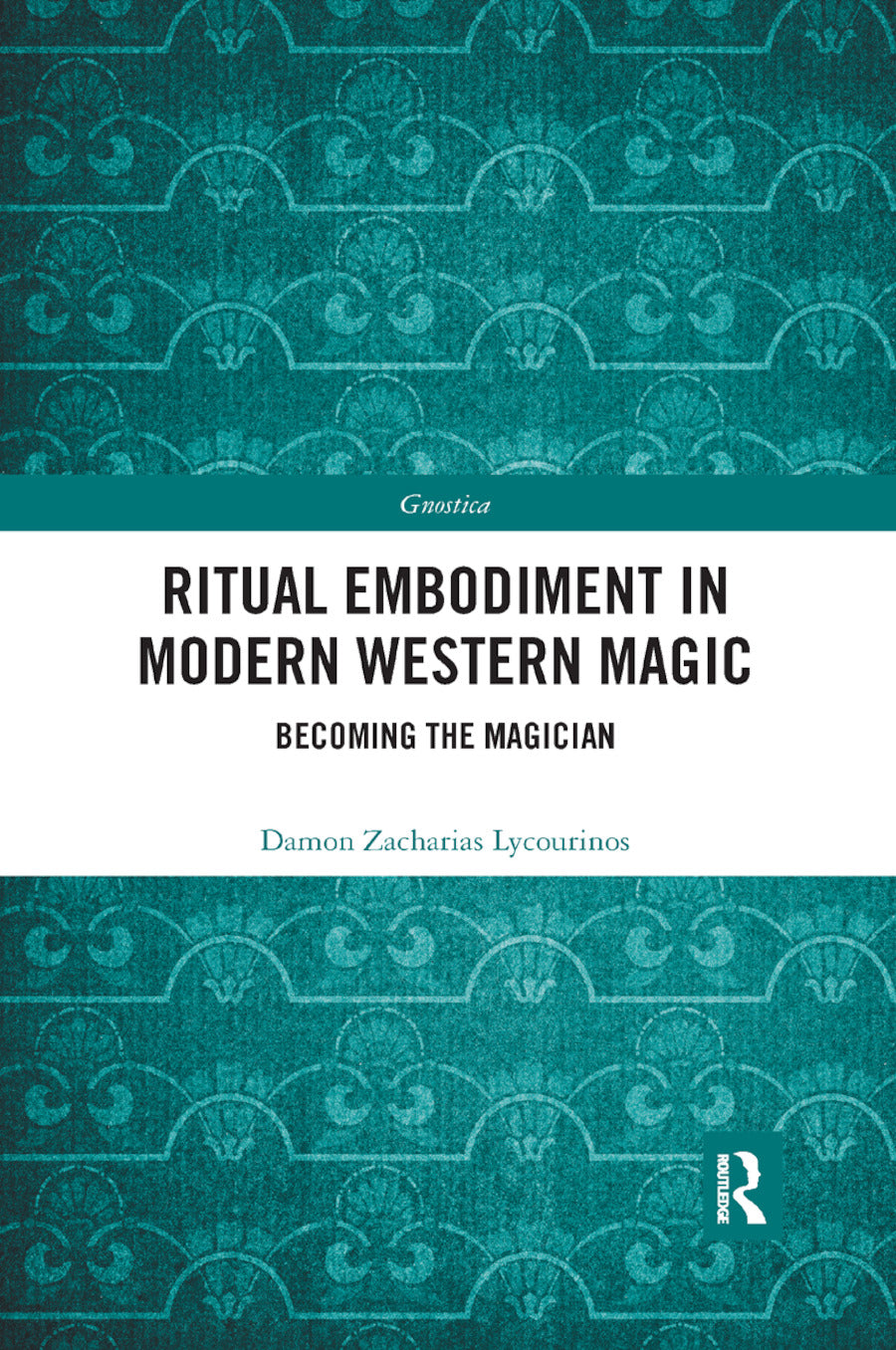 Ritual Embodiment in Modern Western Magic