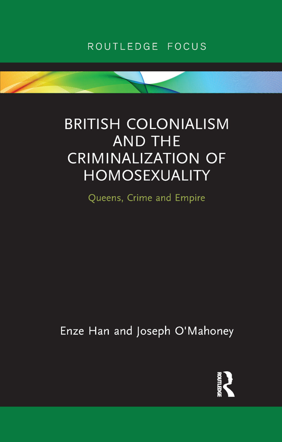 British Colonialism and the Criminalization of Homosexuality