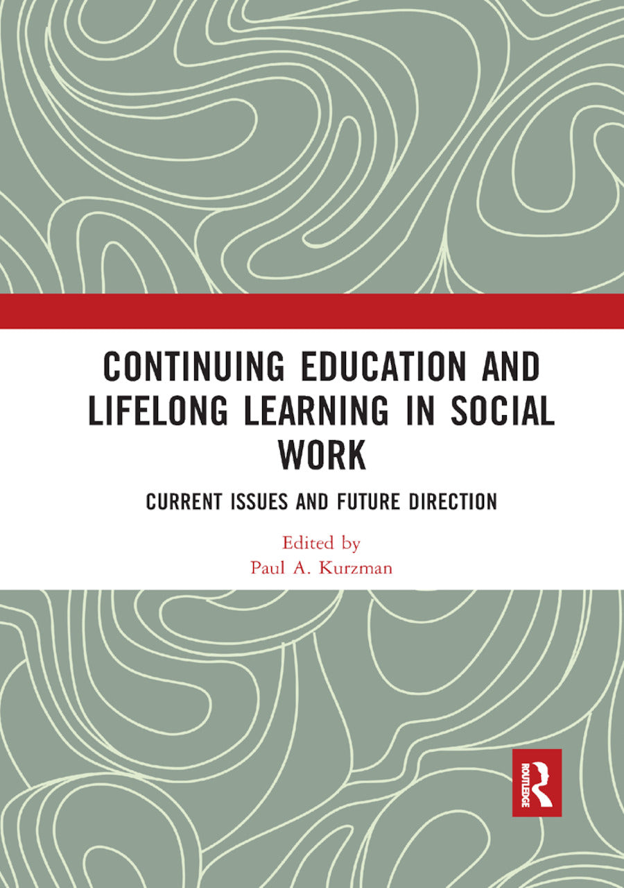 Continuing Education and Lifelong Learning in Social Work