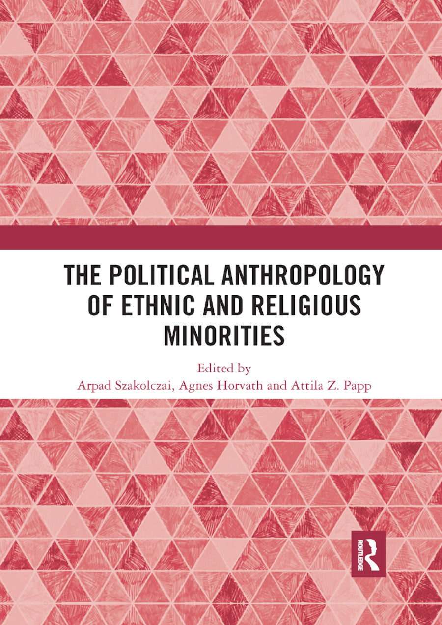 Political Anthropology of Ethnic and Religious Minorities