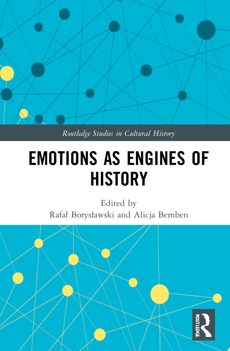 Emotions as Engines of History