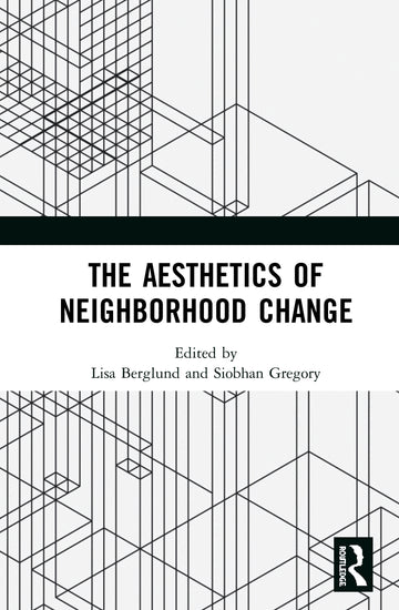 Aesthetics of Neighborhood Change