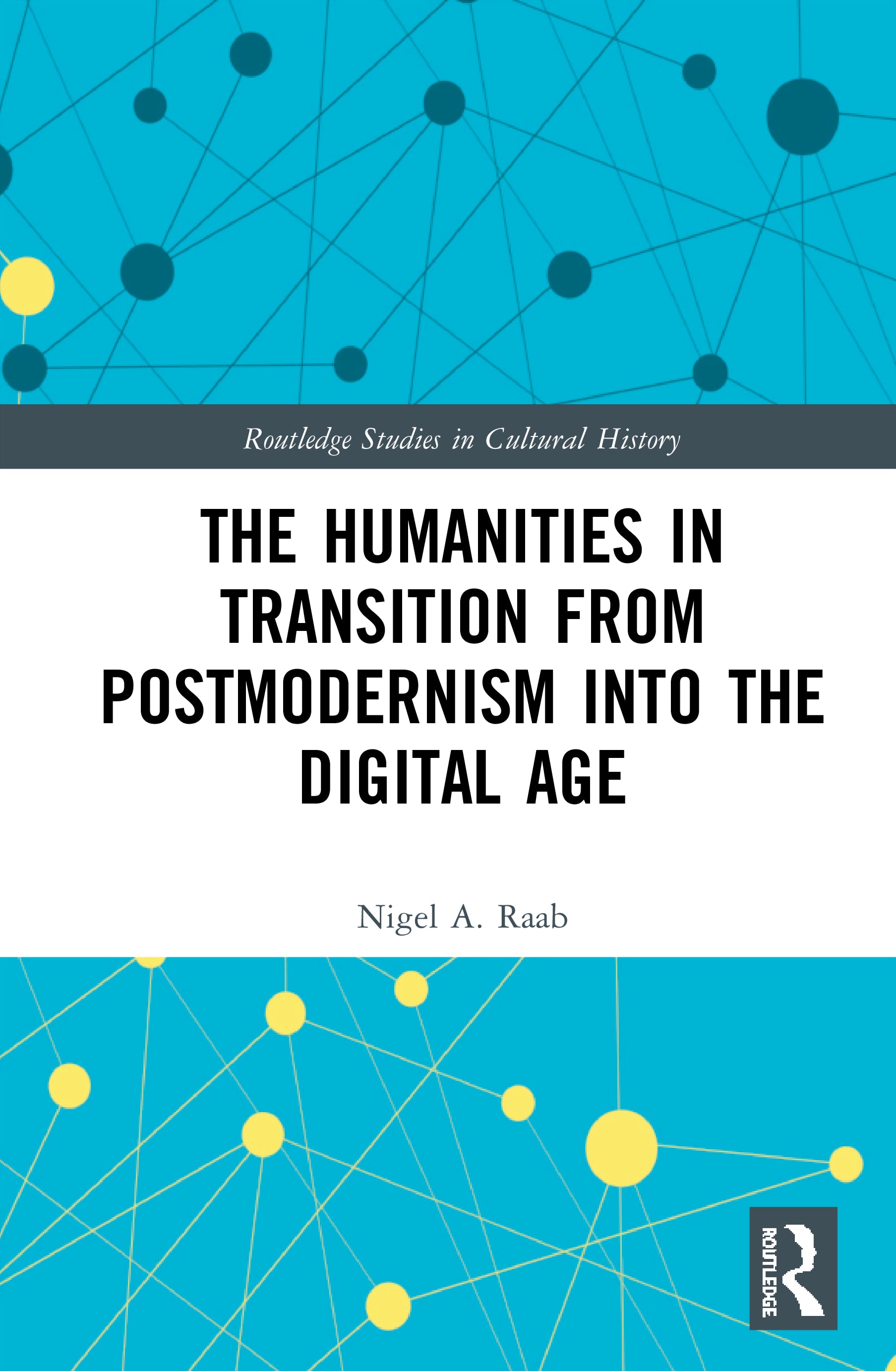 Humanities in Transition from Postmodernism into the Digital Age