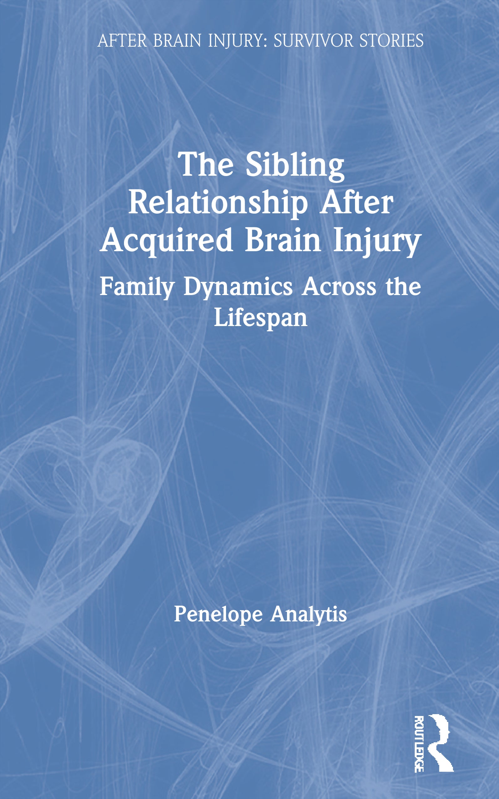 Sibling Relationship After Acquired Brain Injury