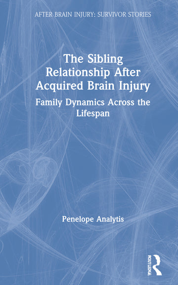 Sibling Relationship After Acquired Brain Injury
