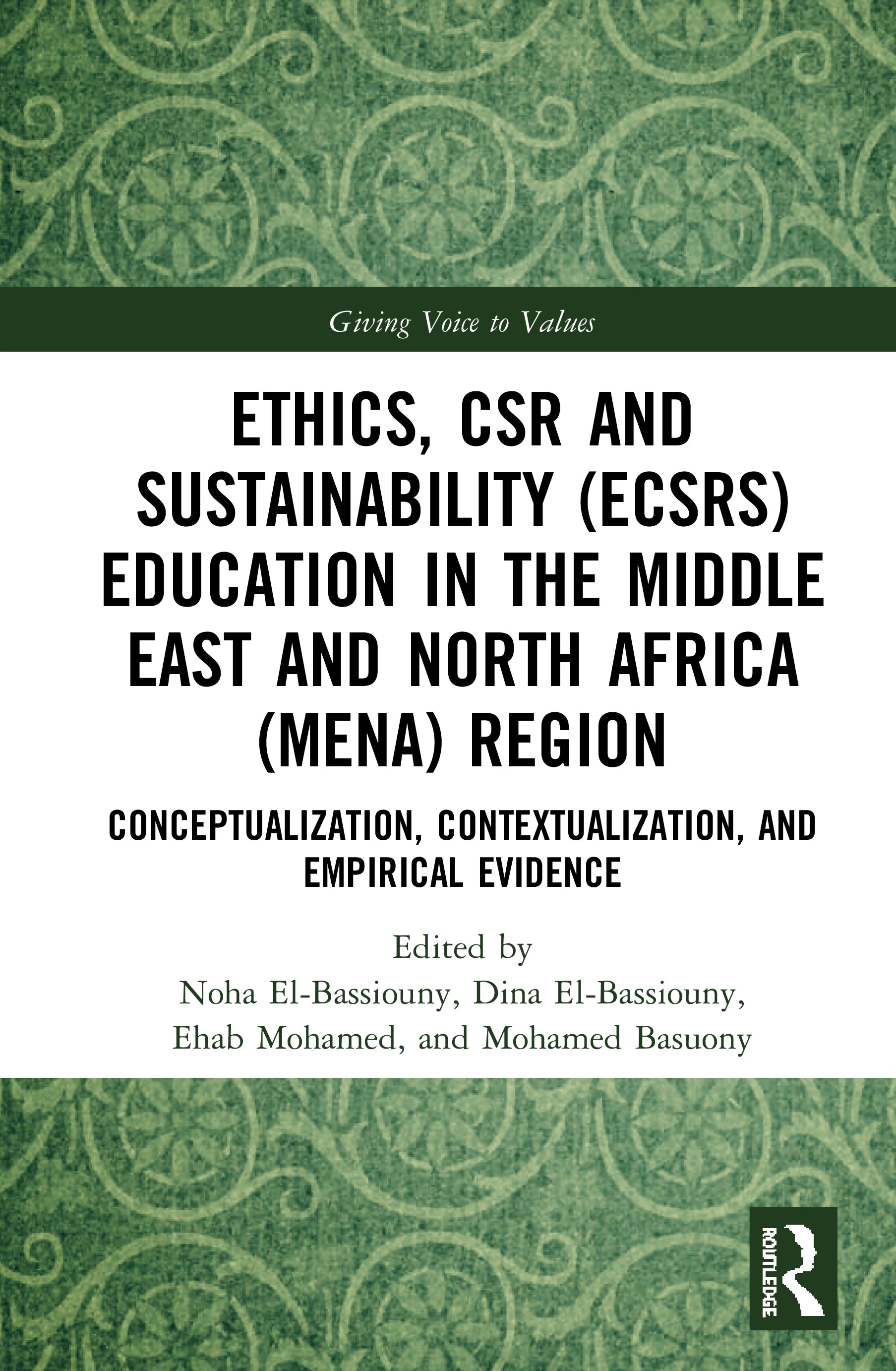 Ethics, CSR and Sustainability (ECSRS) Education in the Middle East and North Africa (MENA) Region