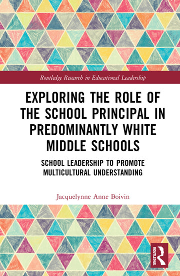 Exploring the Role of the School Principal in Predominantly White Middle Schools