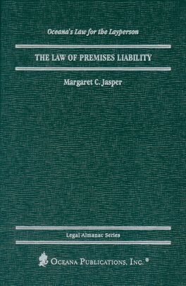 Law of Premises Liability, The