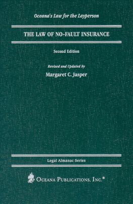 Law of No-Fault Insurance, The