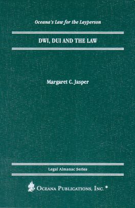 DWI, DUI and the Law