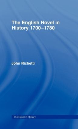 English Novel in History 1700-1780