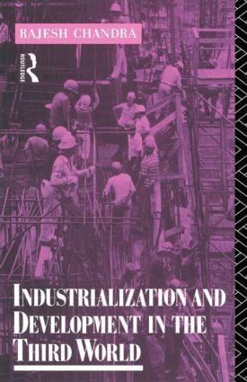 Industrialization and Development in the Third World