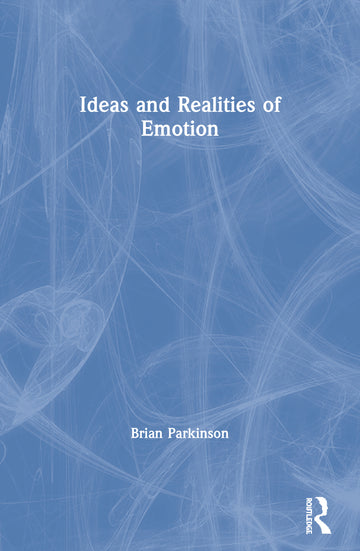 Ideas and Realities of Emotion