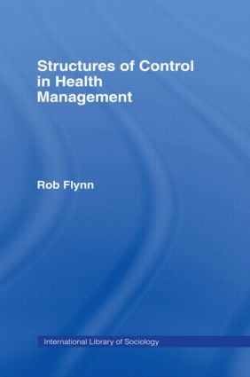 Structures of Control in Health Management
