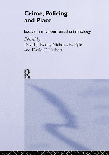 Crime, Policing and Place