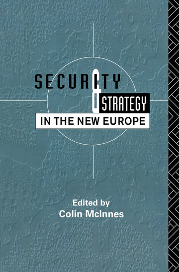 Security and Strategy in the New Europe