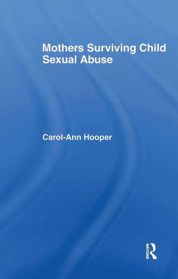 Mothers Surviving Child Sexual Abuse