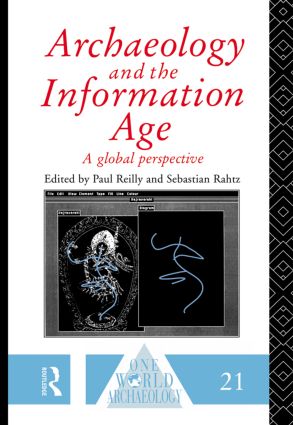 Archaeology and the Information Age