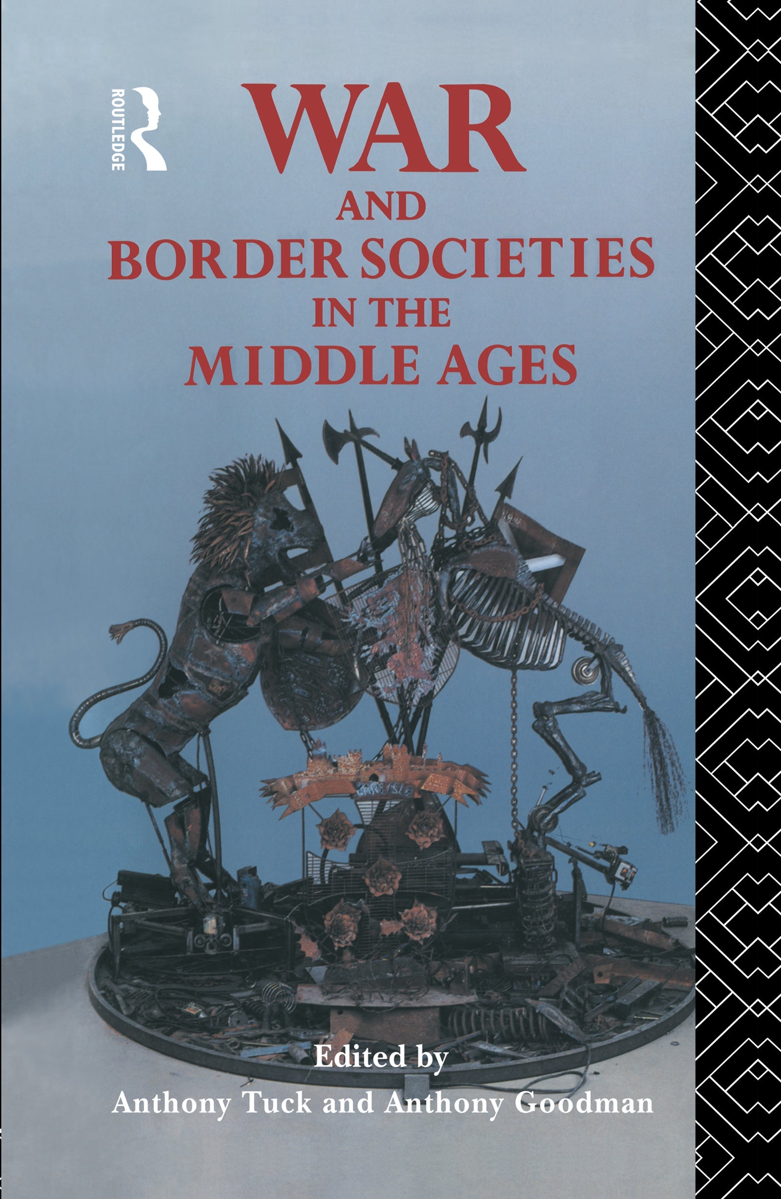 War and Border Societies in the Middle Ages