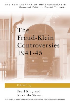Freud-Klein Controversies 1941-45