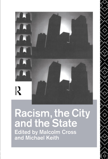 Racism, the City and the State