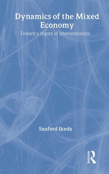Dynamics of the Mixed Economy