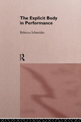 Explicit Body in Performance