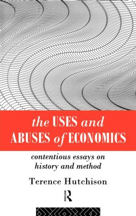 Uses and Abuses of Economics