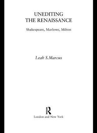 Unediting the Renaissance